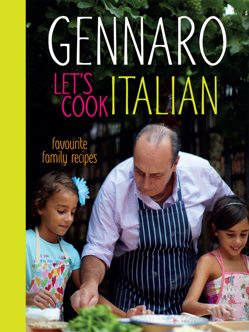 Title details for Gennaro Let's Cook Italian by Gennaro Contaldo - Wait list
